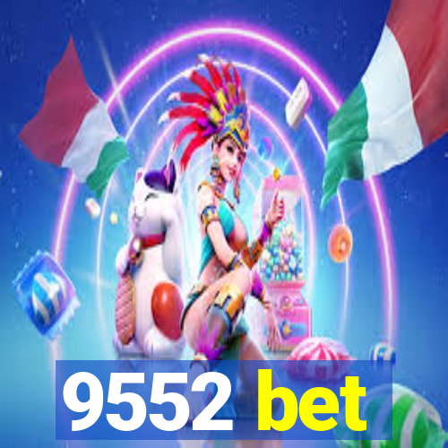 9552 bet